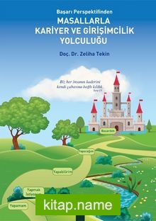 Başarı Perspektifinden Masallarla Kariyer ve Girişimcilik Yolculuğu