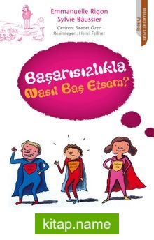 Başarısızlıkla Nasıl Baş Etsem?