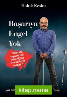 Başarıya Engel Yok