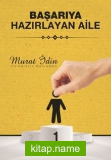 Başarıya Hazırlayan Aile