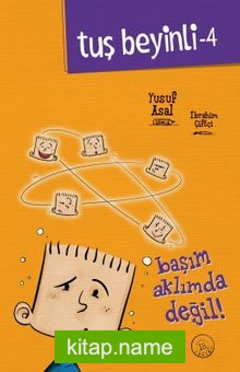 Başım Aklımda Değil / Tuş Beyinli Serisi 4