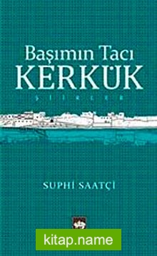 Başımın Tacı Kerkük