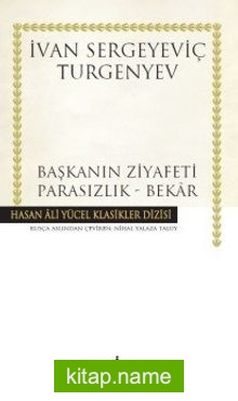 Başkanın Ziyafeti – Parasızlık – Bekar (Karton Kapak)