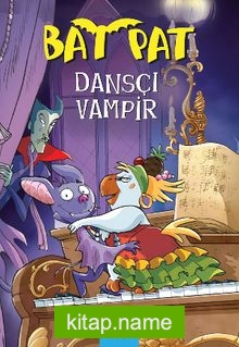 Bat Pat Dansçı Vampir