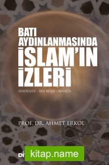 Batı Aydınlanmasında İslam’ın İzleri