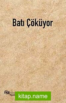 Batı Çöküyor