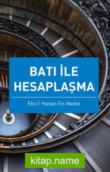 Batı ile Hesaplaşma