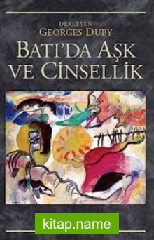 Batı’da Aşk ve Cinsellik