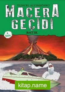 Batık / Macera Geçidi