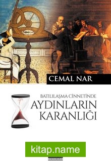 Batılılaşma Cinnetinde Aydınların Karanlığı