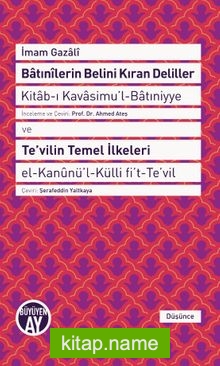 Batınilerin Belini Kıran Deliller – Te’vilin Temel İlkeleri