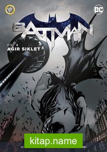 Batman Cilt 8 / Ağır Siklet