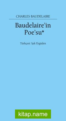 Baudelaire’nin Poe’su