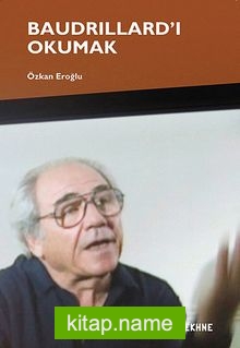 Baudrillard’ı Okumak