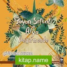 Bayan Şeftali ve Alya Değirmende