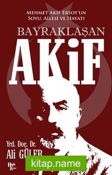 Bayraklaşan Akif