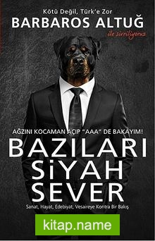 Bazıları Siyah Sever