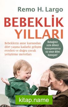 Bebeklik Yılları