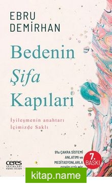 Bedenin Şifa Kapıları İyileşmenin Anahtarı Içimizde Saklı