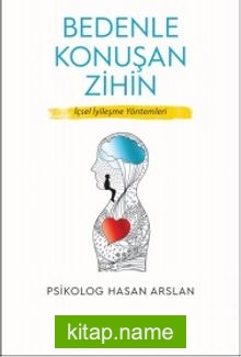Bedenle Konuşan Zihin