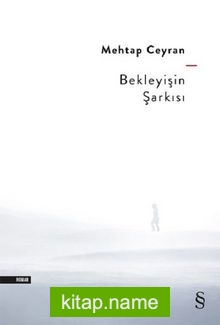 Bekleyişin Şarkısı