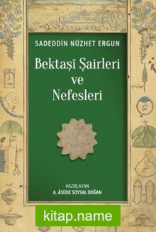 Bektaşi Şairleri ve Nefesleri