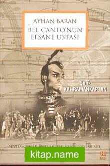 Bel Canto’nun Efsane Ustası