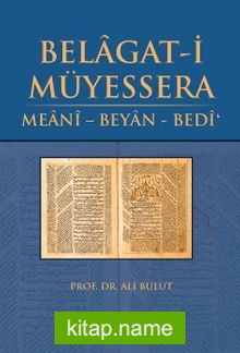 Belagat-i Müyessera  Meani – Beyan – Bedi