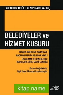 Belediyeler ve Hizmet Kusuru