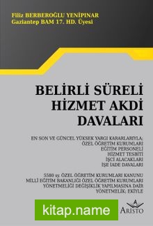 Belirli Süreli Hizmet Akdi Davaları