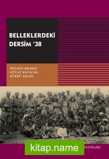 Belleklerdeki Dersim 38