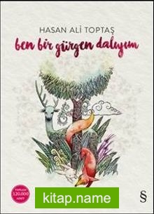 Ben Bir Gürgen Dalıyım (Karton Kapak)