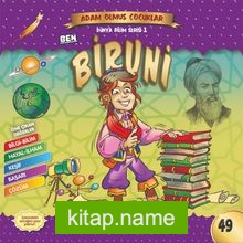 Ben Biruni / Dünya Adam Olmuş Çocuklar 49