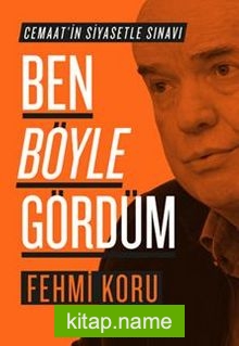 Ben Böyle Gördüm