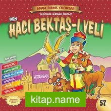 Ben Hacı Bektaş-ı Veli – Adam Olmuş Çocuklar 57