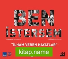 Ben İstersem   İlham Veren Hayatlar