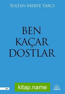 Ben Kaçar Dostlar