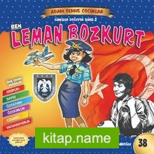 Ben Leman Bozkurt – Adam Olmuş Çocuklar 38