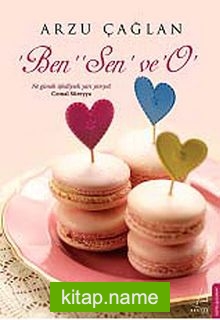 Ben, Sen ve O