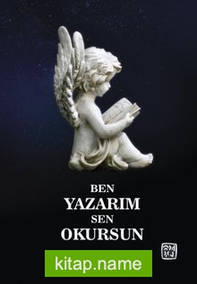 Ben Yazarım Sen Okursun