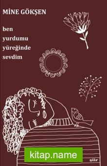 Ben Yurdumu Yüreğinde Sevdim