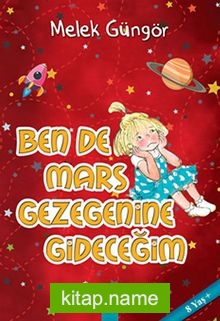 Bende Mars Gezegenine Gideceğim