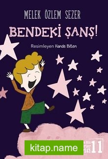 Bendeki Şans! / Ben ve Biz Değerler Serisi 11