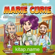 Benim Adım Marie Curie / Sözünü Tutmanın Önemi