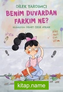 Benim Duvardan Farkım Ne?
