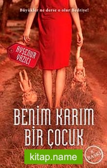 Benim Karım Bir Çocuk