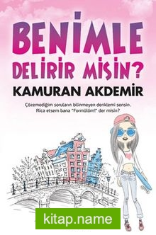 Benimle Delirir misin? (Ciltli)