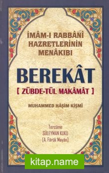 Berekat Zübdetül Makamat  İmamı Rabbani Menakıbı