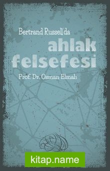 Bertrand Russell’da Ahlak Felsefesi