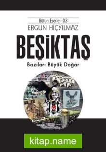 Beşiktaş Bazıları Büyük Doğar